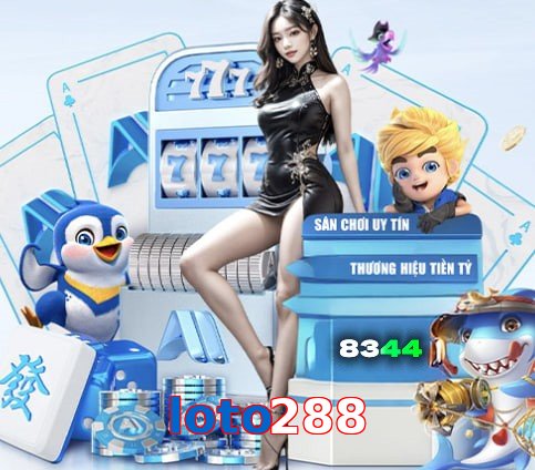 loto288 – Nền tảng giải trí an toàn loto288